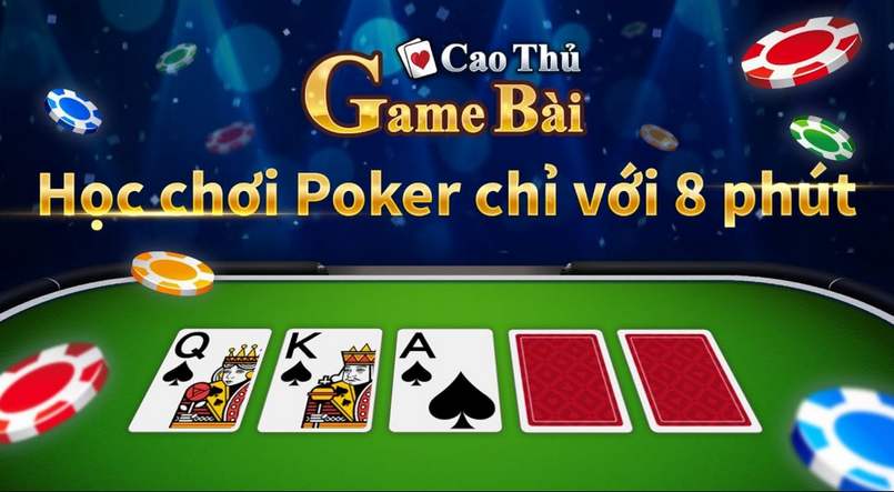 Thông tin cần quan tâm về trò chơi poker